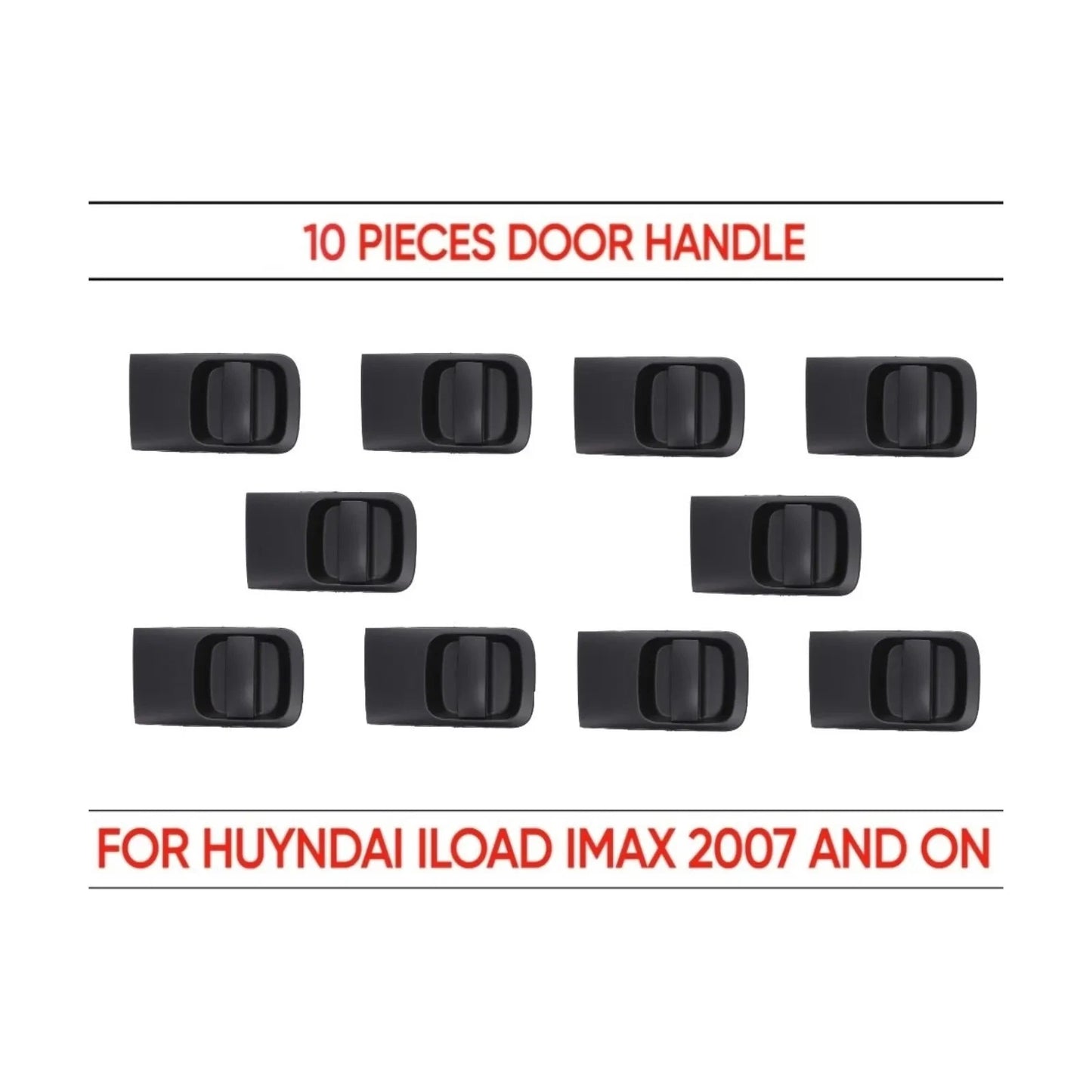 10pc Rear Right Outer Sliding Door Handle for Hyundai iLoad iMax (2008–On)