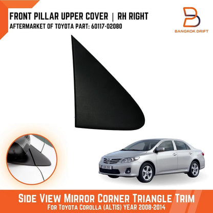 RH Side Mirror Pillar Corner Cover for Toyota Corolla (2007-2014)