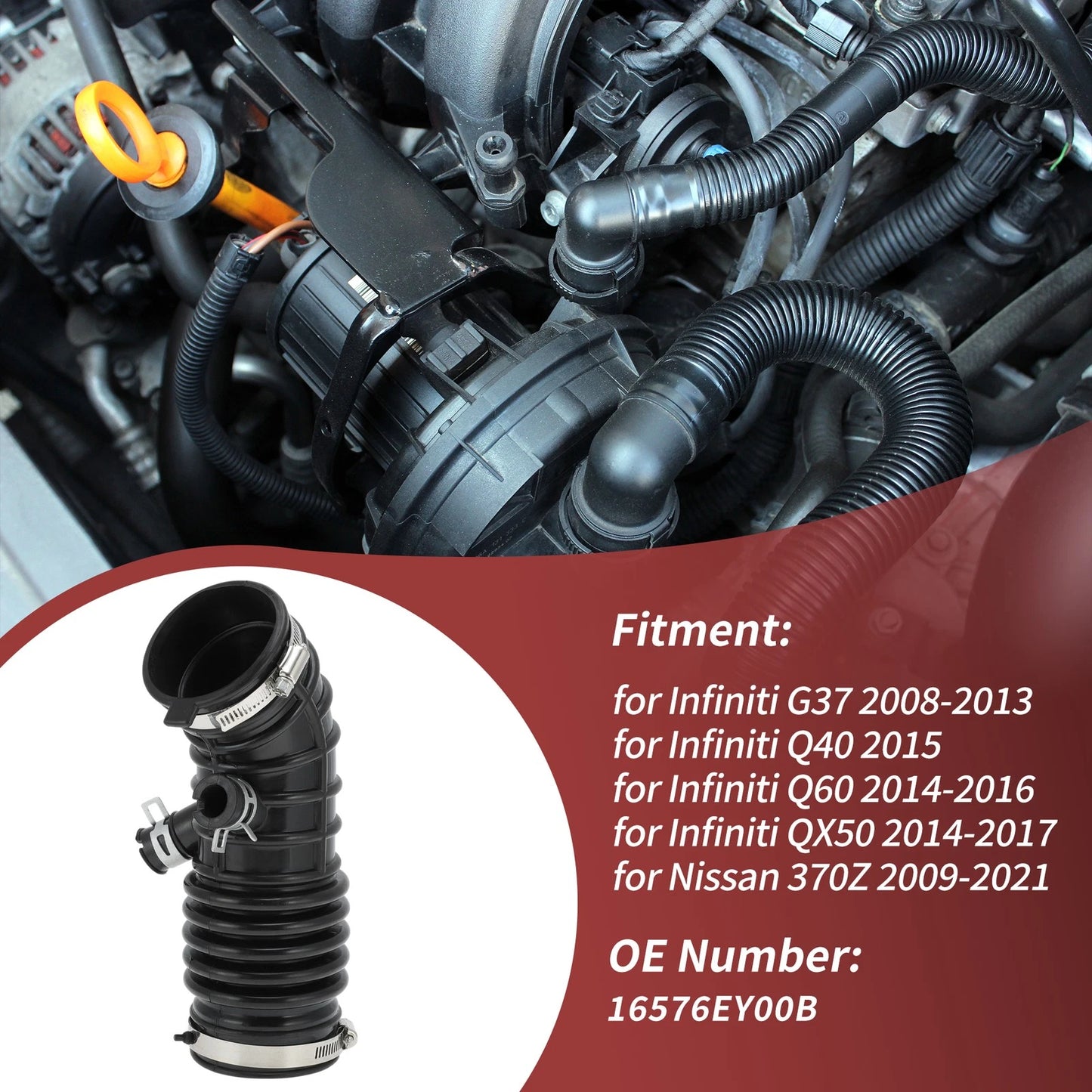 Air Intake Hose with Clamps for Infiniti G37 Q40 Q60 QX50 (2015) No. 16576EY00B