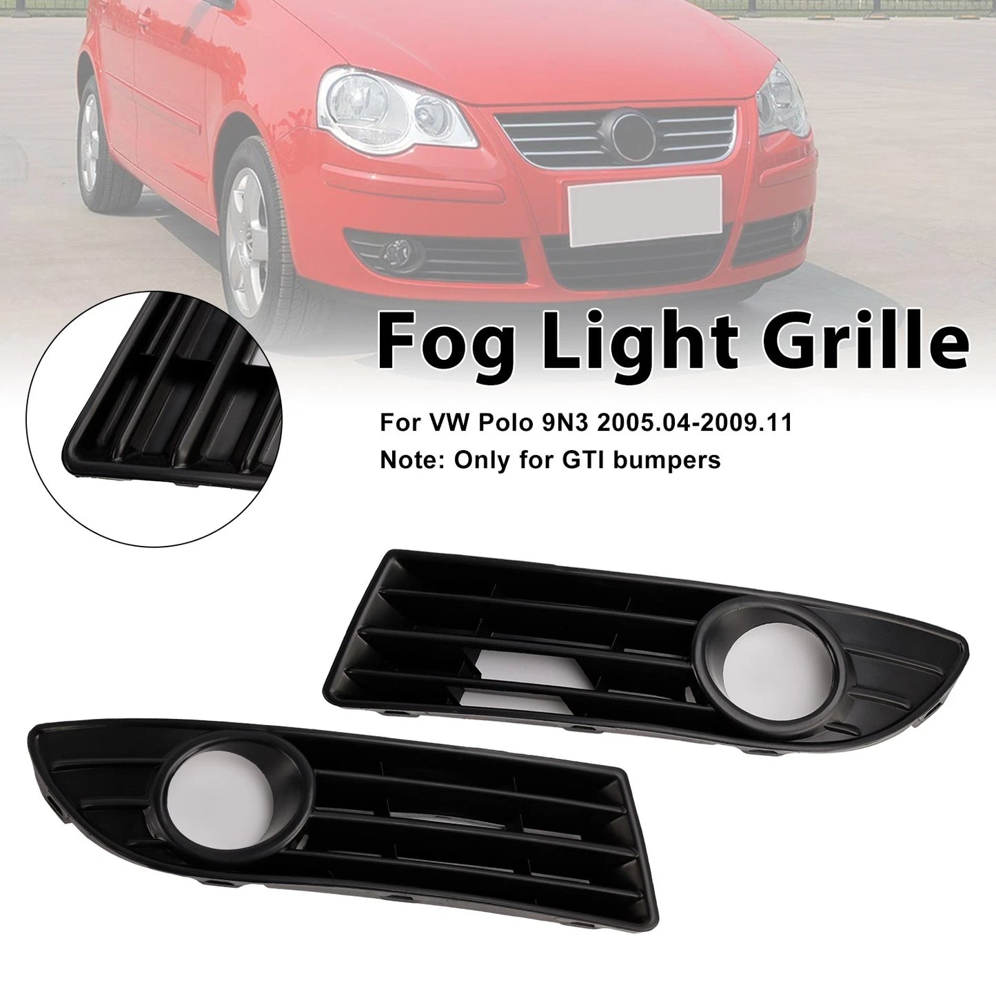 2X Fog Light Cover Grille for VW Polo 9N3 GTI (2005–2009)
