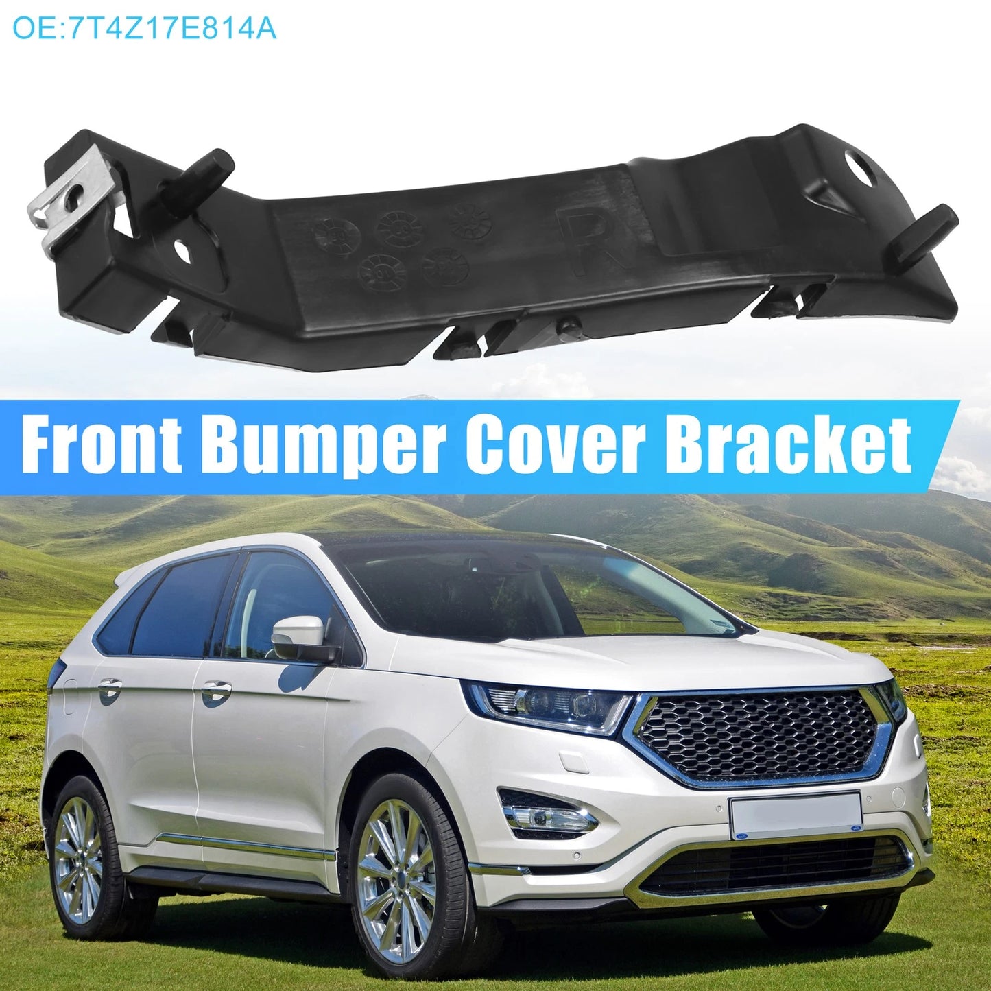 Bumper Cover Bracket No. 7T4Z17E814A for Ford Edge SE (2007–2010)