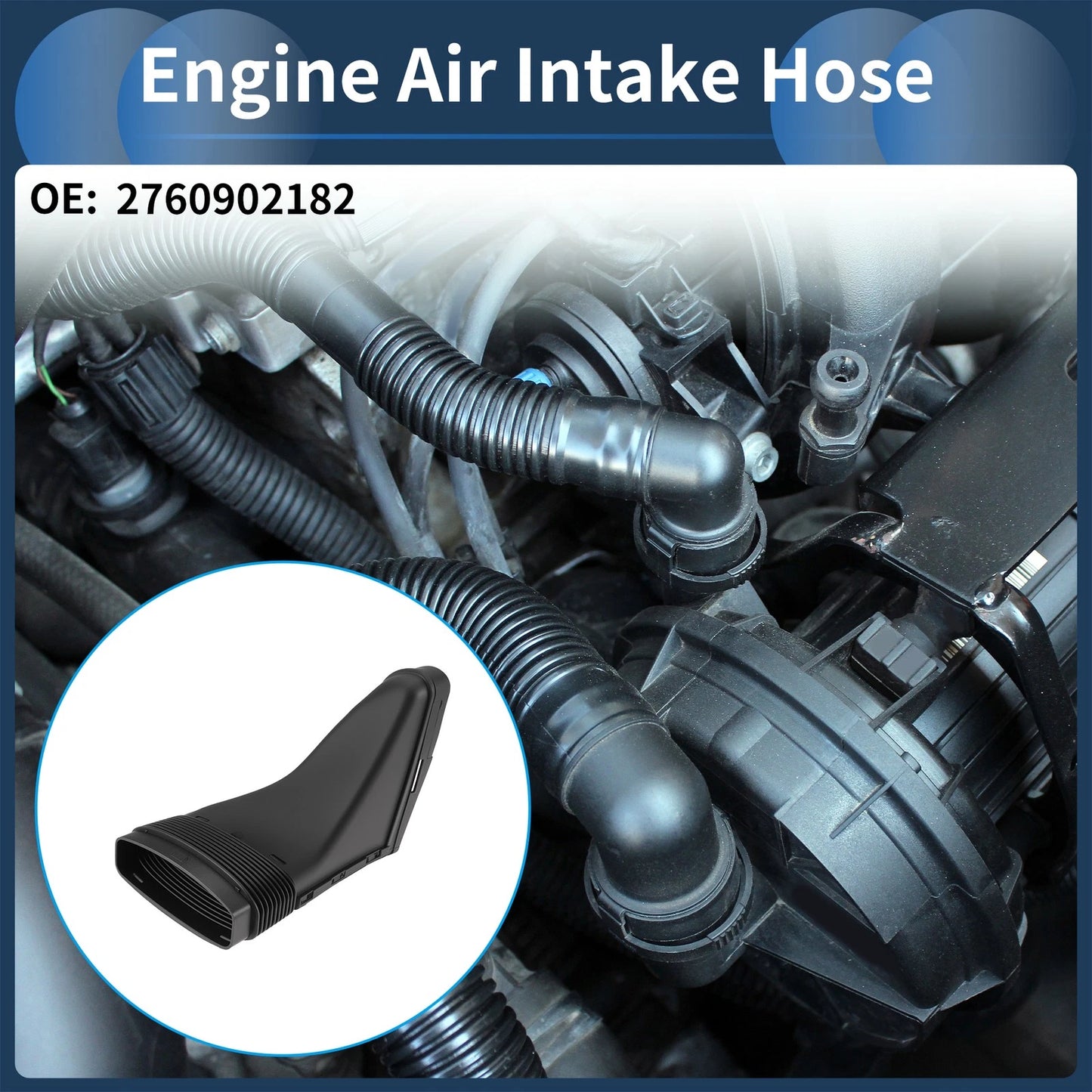 Engine Air Intake Hose for Mercedes-Benz E350 (2012–2016) No. 2760902182 Rubber