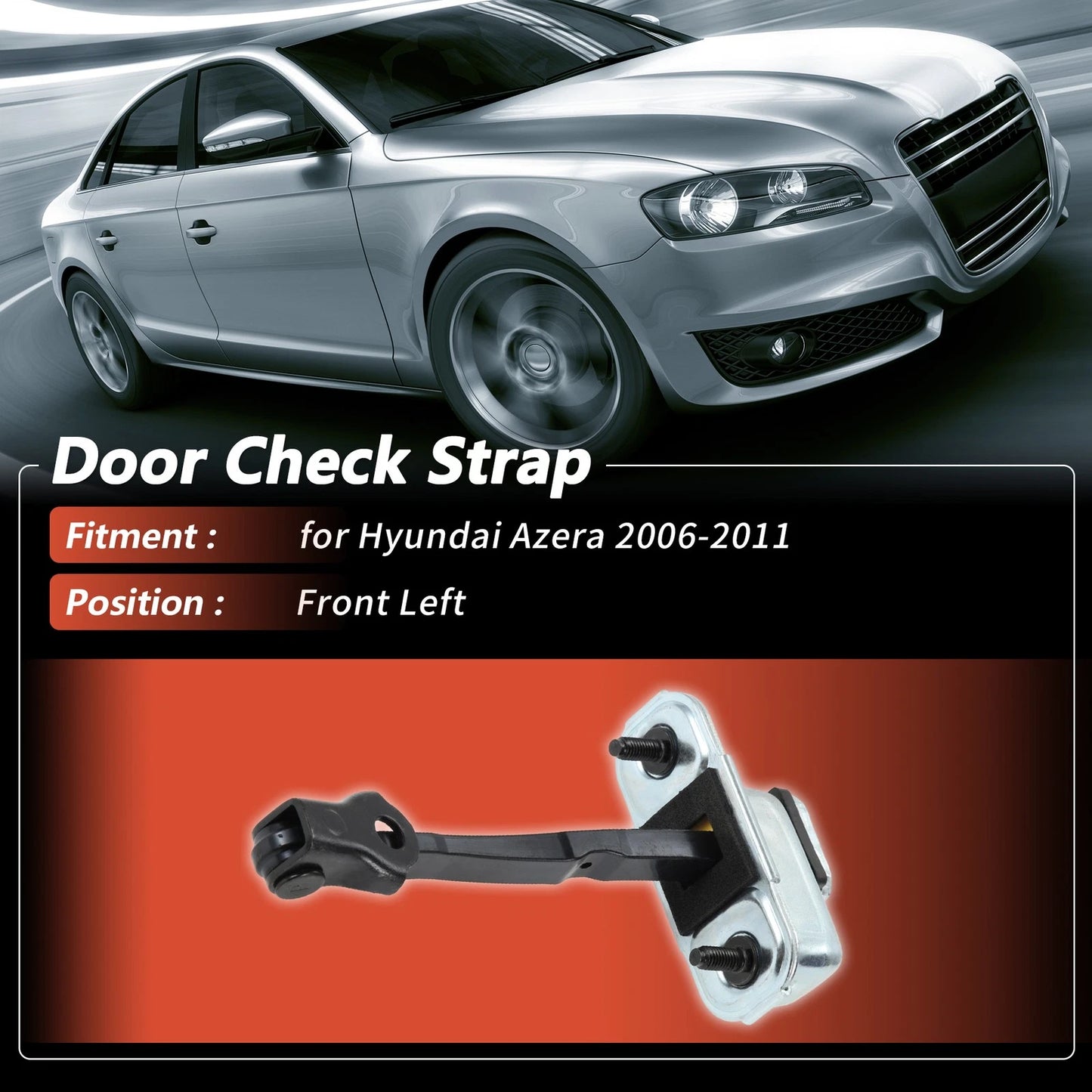 Front Left Door Check Strap No.793803L000 for Hyundai Azera (2006–2011)