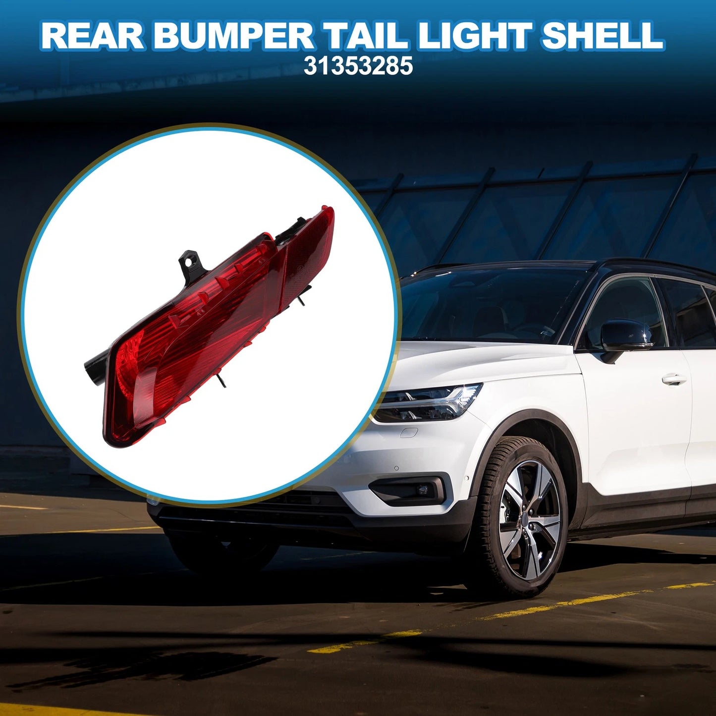 1pc Left Rear Bumper Tail Light Shell for Volvo XC60 (2014–2017) No.31353285