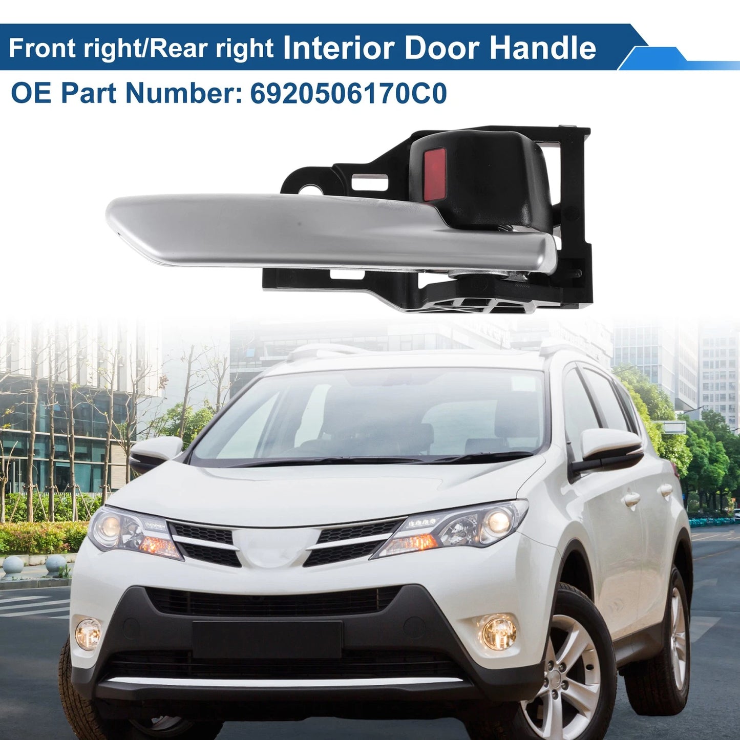 Front Driver Side Interior Door Handle for Toyota RAV4 (2019–2022) No. 6920506170C0