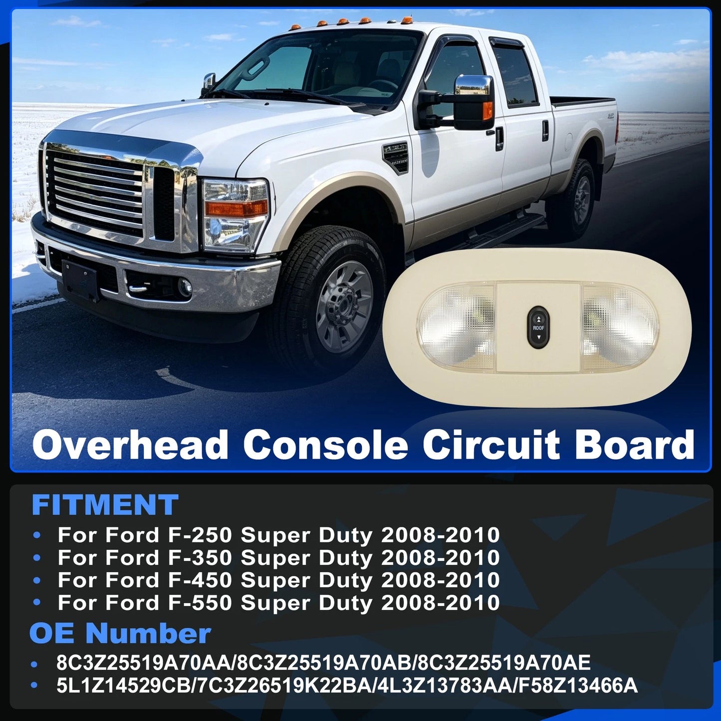 Overhead Console LED Light Sunroof Switch for Ford F250 (2008–2010) 8C3Z25519A70AA