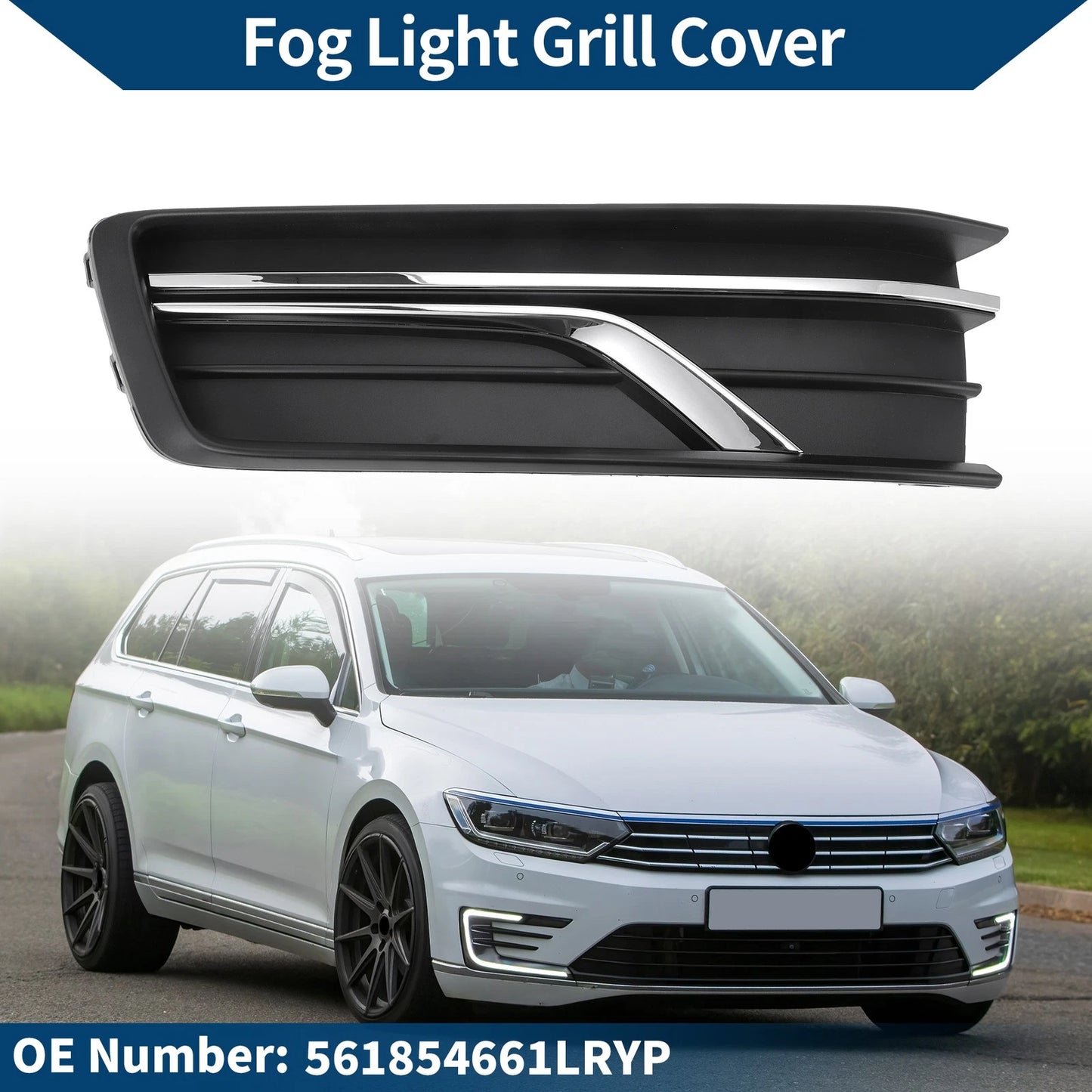1 Pc Fog Light Grill for VW Passat (2016–2019) No. 561854661LRYP