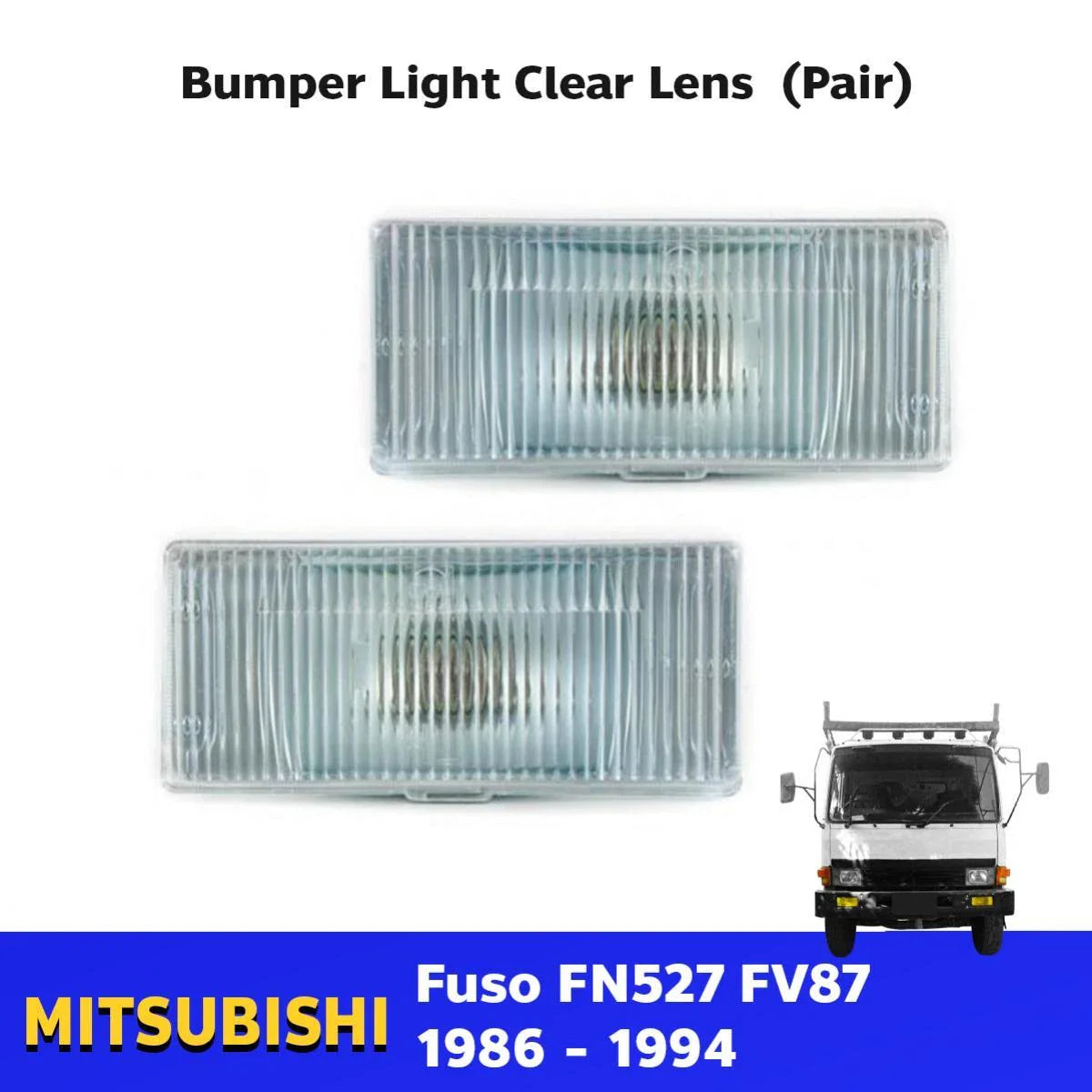 Front Bumper Light Lamp Pair Fits Mitsubishi Fuso FN527 FV87 Truck 1986-94 D06
