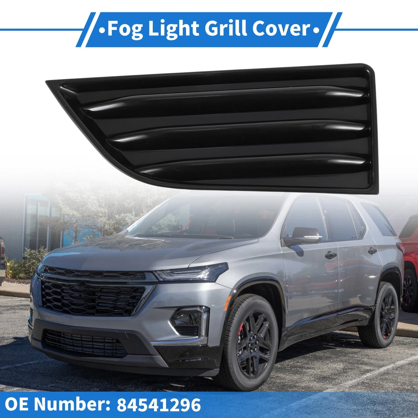 1Pc Fog Light Grill for Chevrolet Traverse (2022–2023) No. 84541296