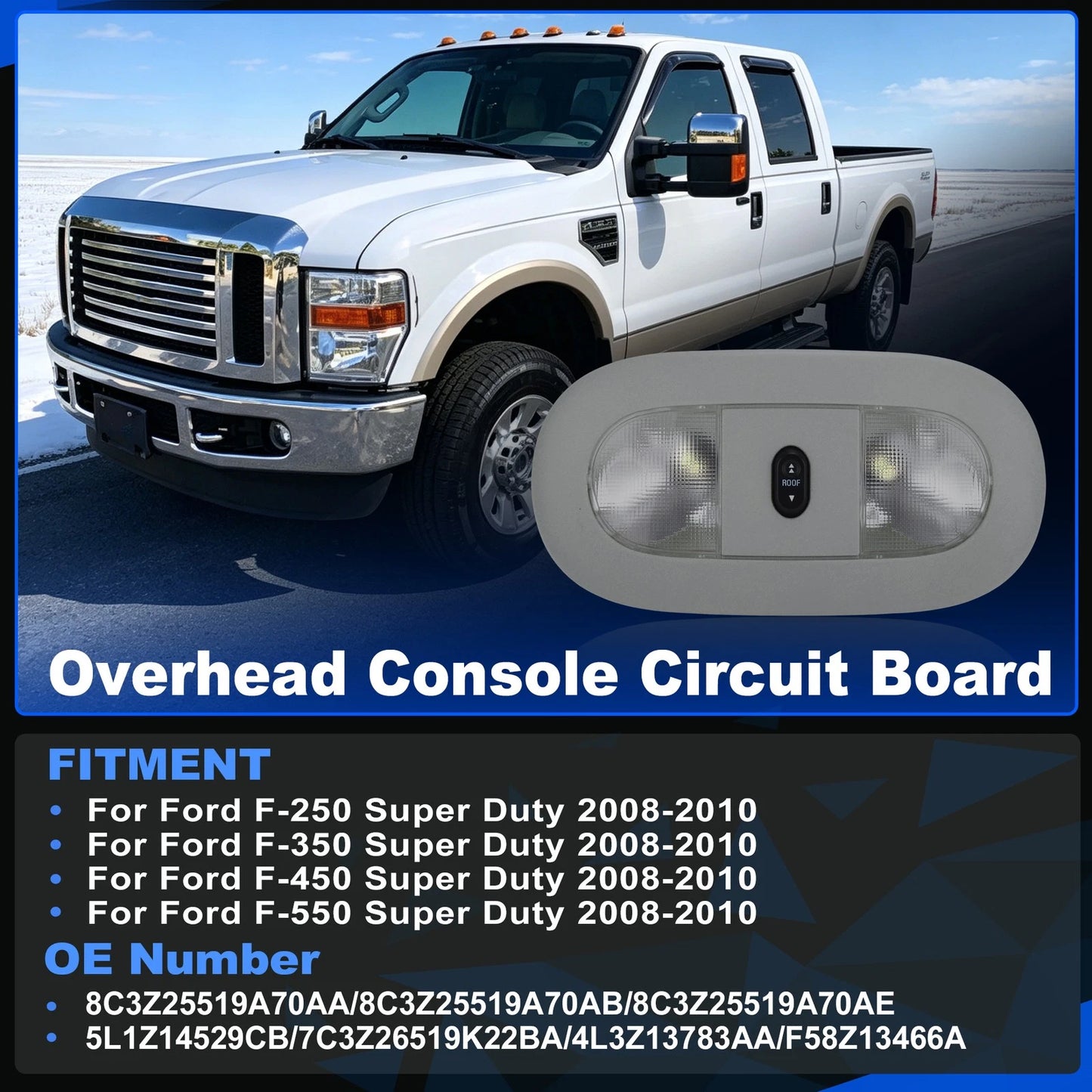 Overhead Console LED Light Sunroof Switch for Ford F250 (2008–2010) 8C3Z25519A70AB