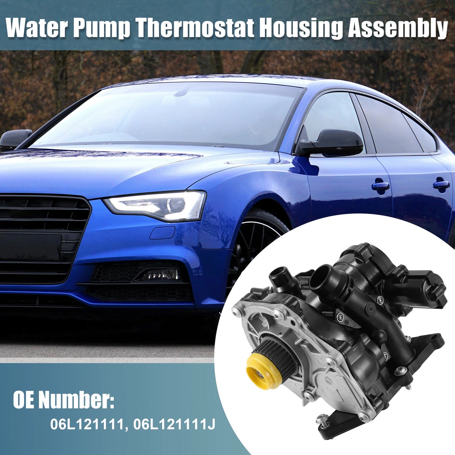Water Pump Thermostat Housing Assembly 06L121011B for Audi A3 A4 A5 S3 TT (2006–2020)