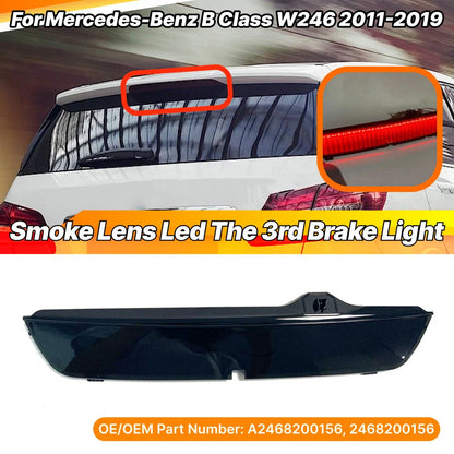 Smoke Lens LED Third Center Brake Light for Mercedes-Benz B Class (2011-2019)