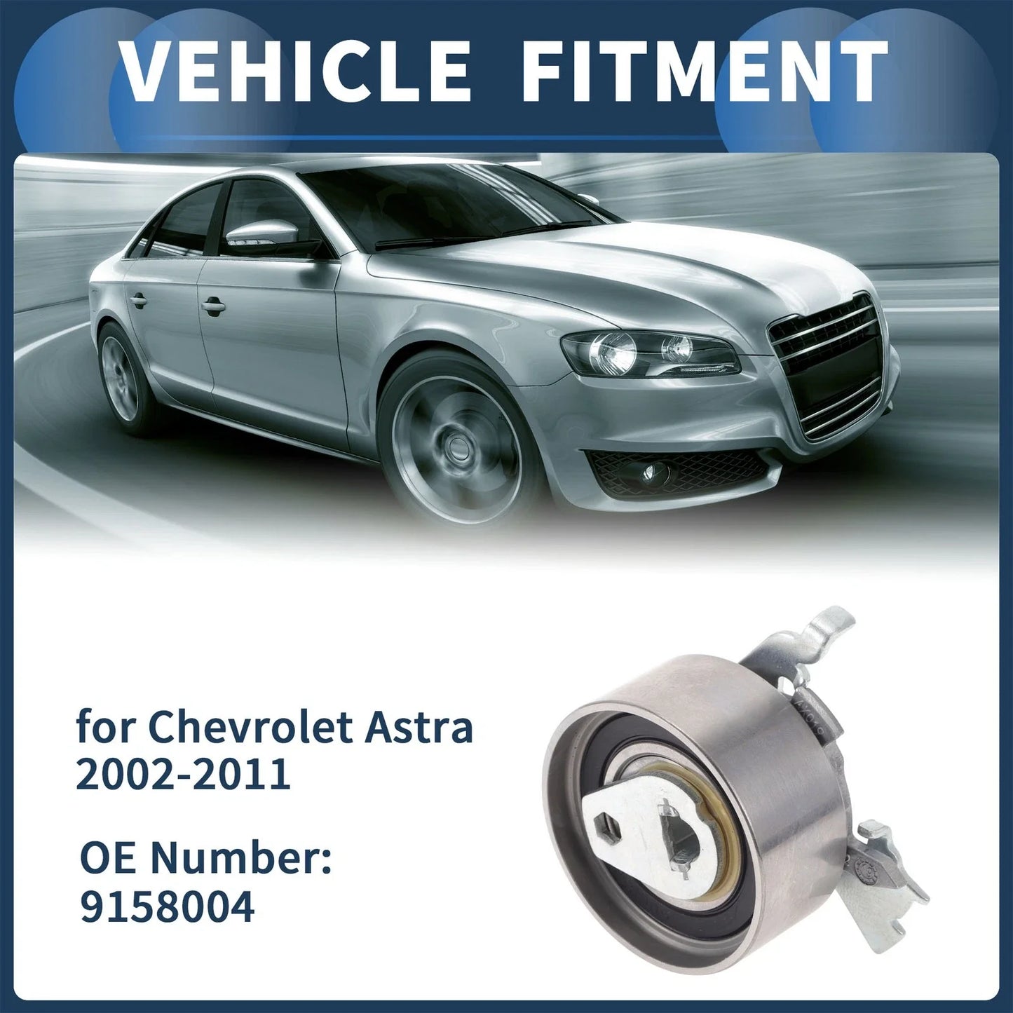 Belt Tensioner for Chevrolet Astra 2002-2011 - Metal 1 x Unit
