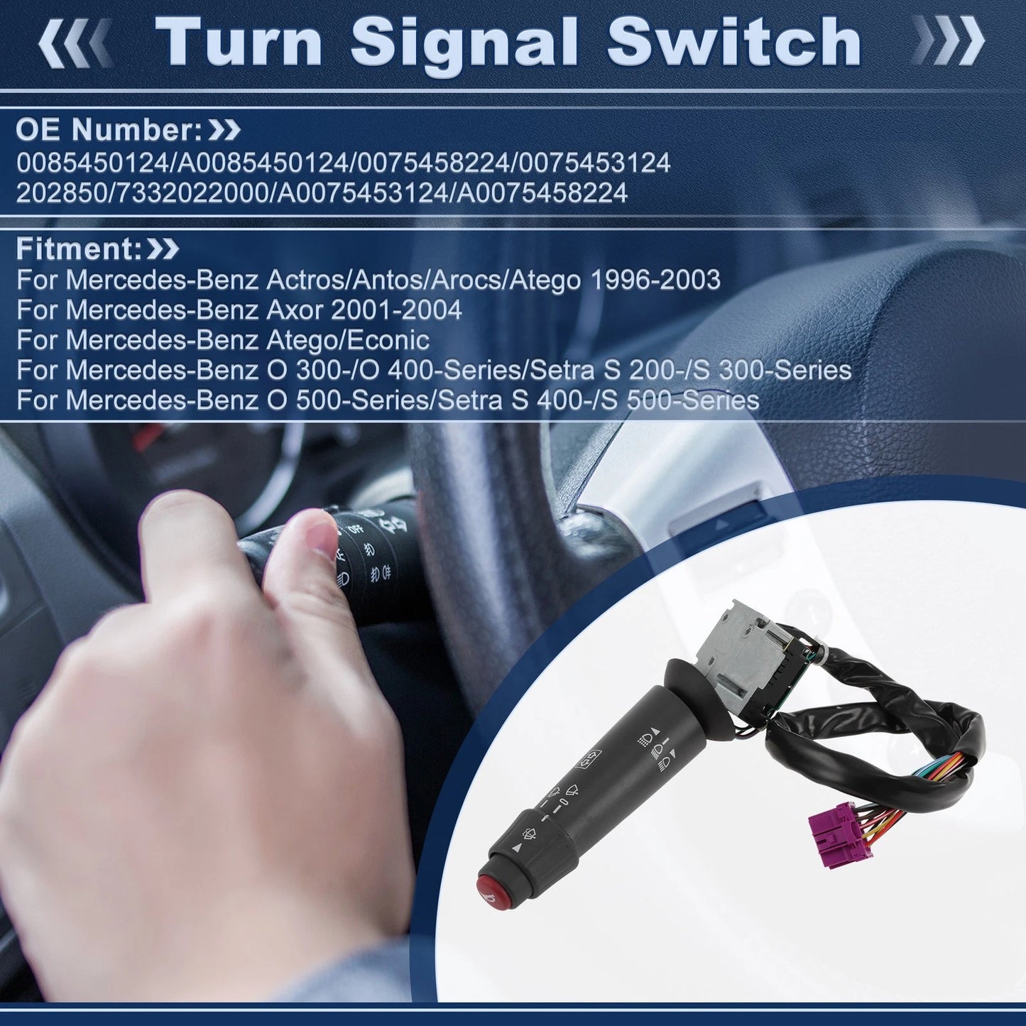 Turn Signal Switch No.0085450124 for Mercedes-Benz Actros/Antos/Arocs/Atego