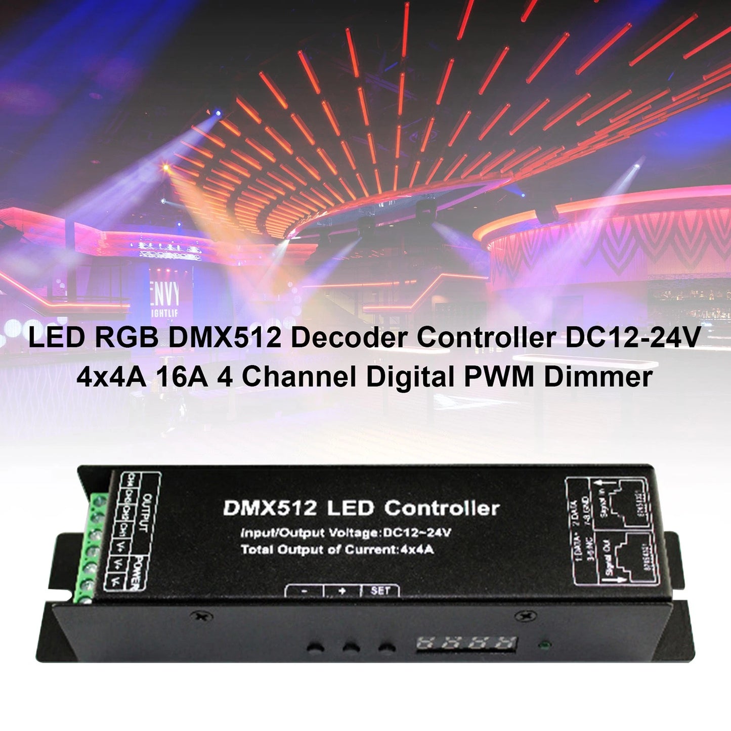 LED RGB DMX512 Decoder Controller DC12-24V 4X4A 16A 4 Channel