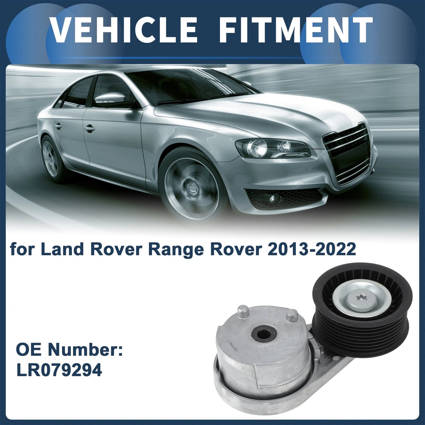 Belt Tensioner for Land Rover Range Rover (2013–2022) No.LR079294 Metal Plastic