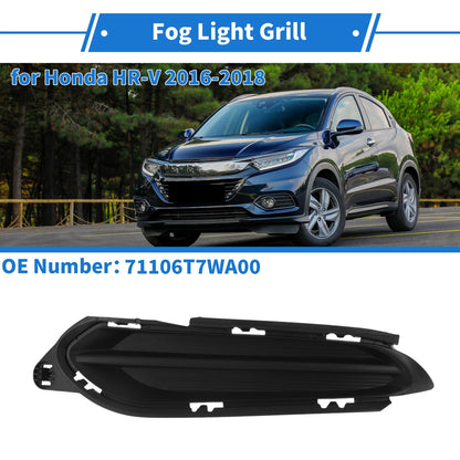 Front Left Fog Light Grill No. 71106T7WA00 for Honda HR-V (2016–2018)