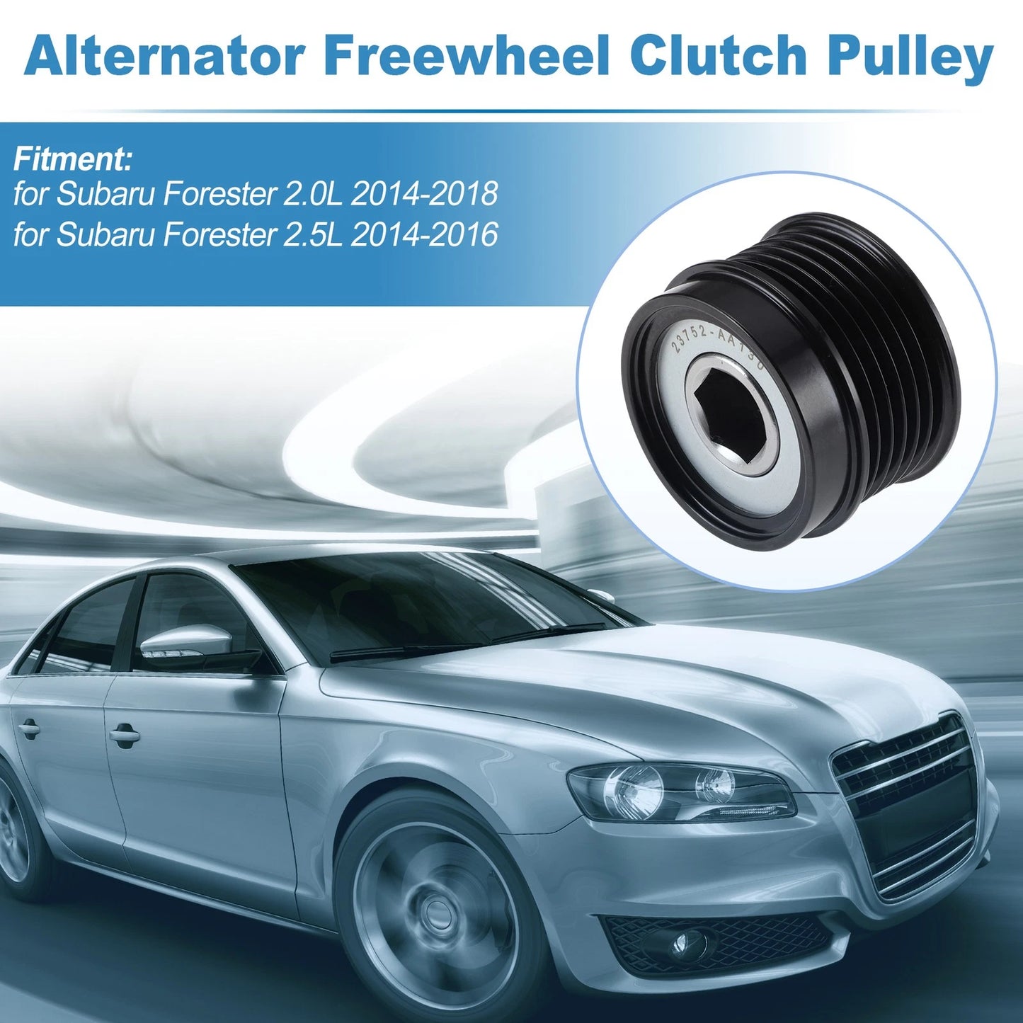 Set of 1 Alternator Freewheel Clutch Pulley for Subaru Forester (2009–2013)