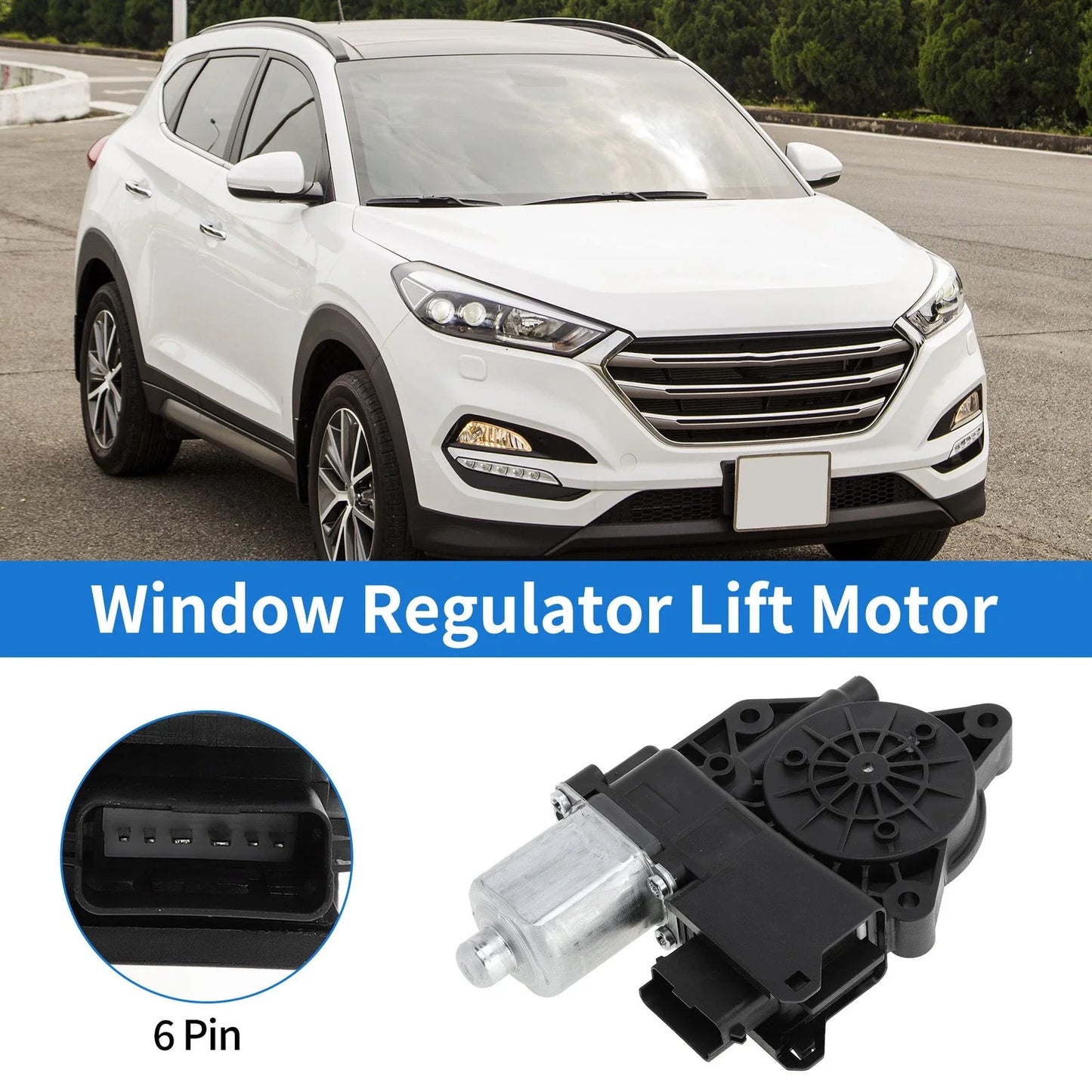 Power Window Regulator Lift Motor for Hyundai Tucson (2016-2021)