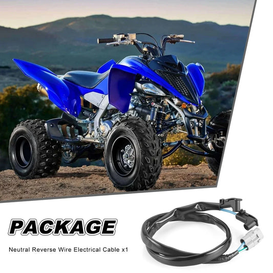 Neutral Reverse Wire electrical cable for YAMAHA RAPTOR 700 700R (2007–2024)