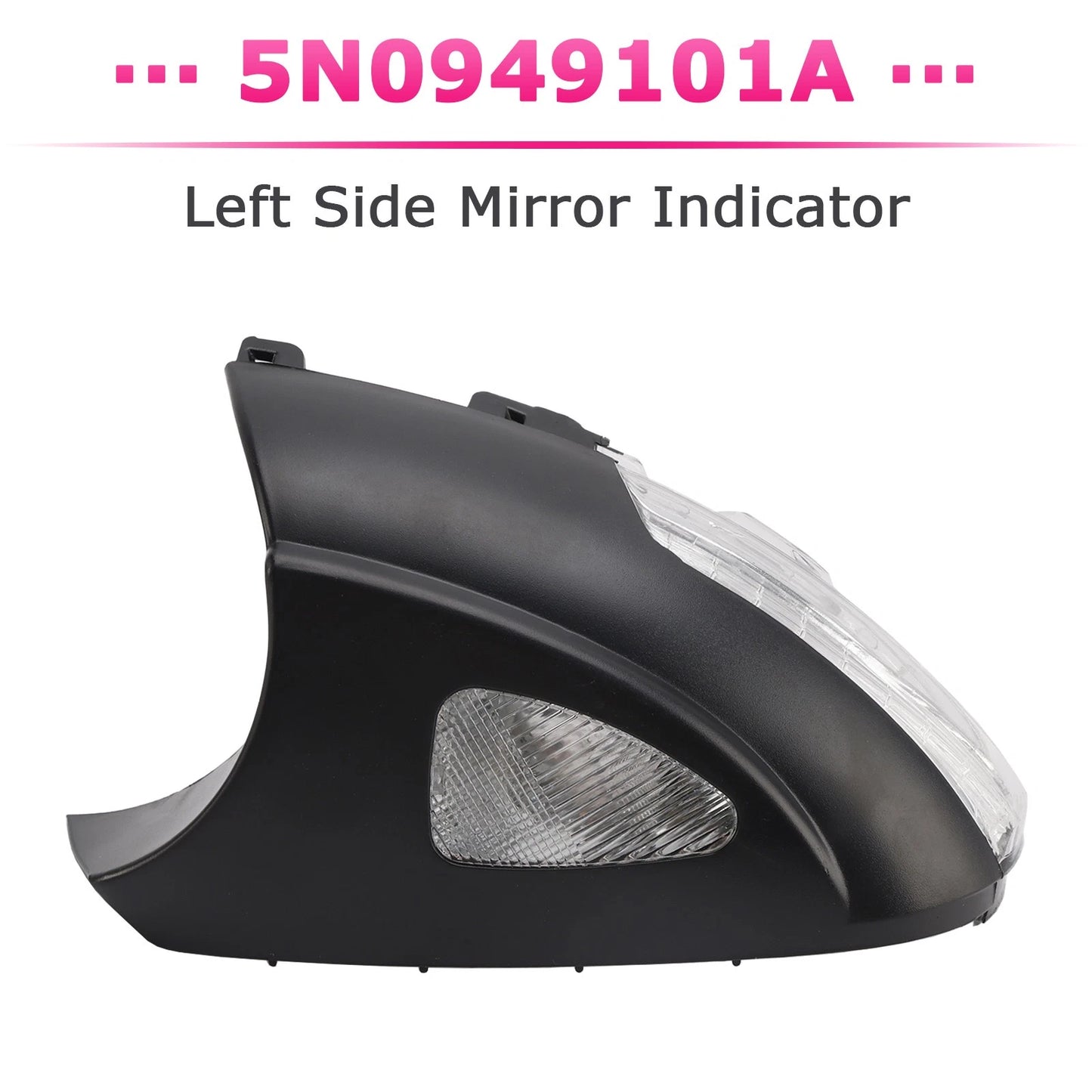 Right Side Mirror Indicator for VW Tiguan Sharan Alhambra (2007–2019) 5N0949102A