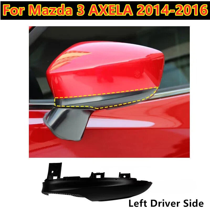 Left Driver Side Rear Mirror Base Plate Cover for Mazda 3 (2014–2016)
