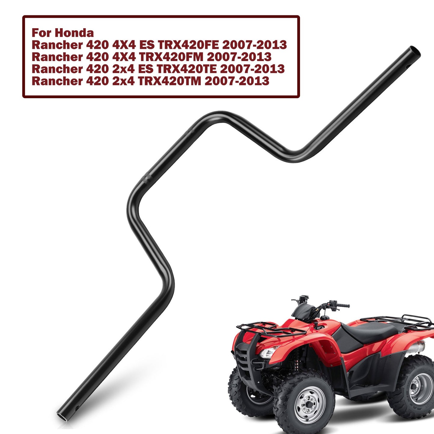 Handlebar for Honda Rancher 420 TRX420 (2007–2013)