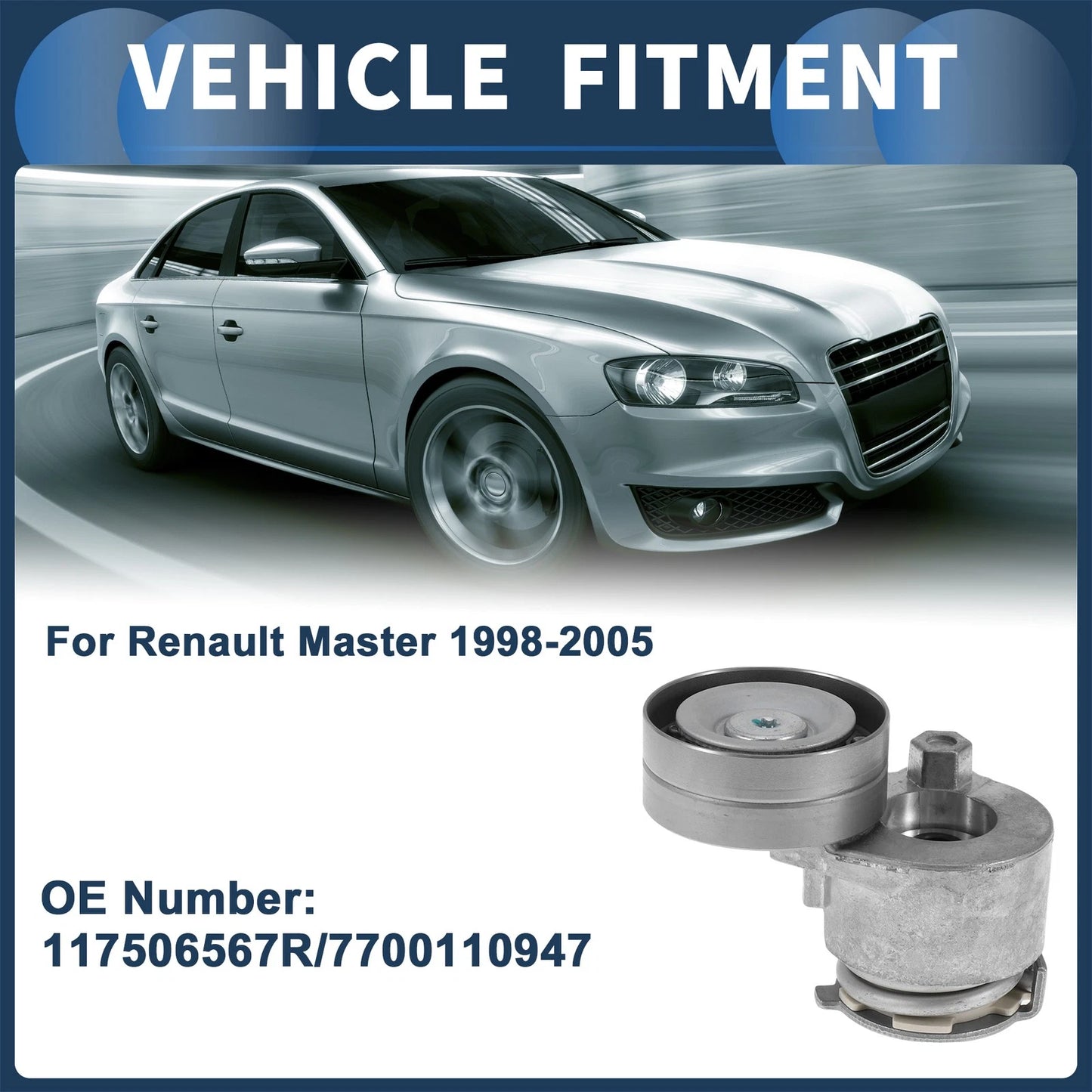 Belt Tensioner for Renault Master (1998–2005) No. 117506567R/7700110947