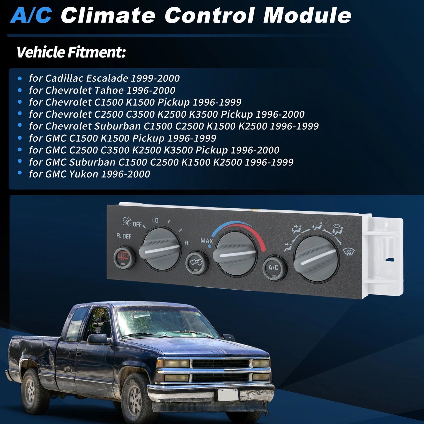 A/C Heater Climate Control Module 599-006 for Chevy GMC C/K 1500 2500 3500 (1990–1999)