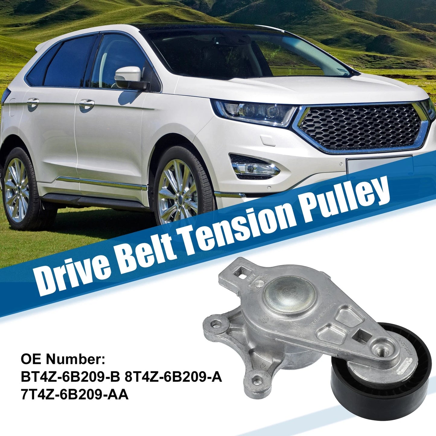 Belt Tensioner Pulley Assembly for Ford Edge (2007–2014) 8T4Z6B209A BT4E6B209CC