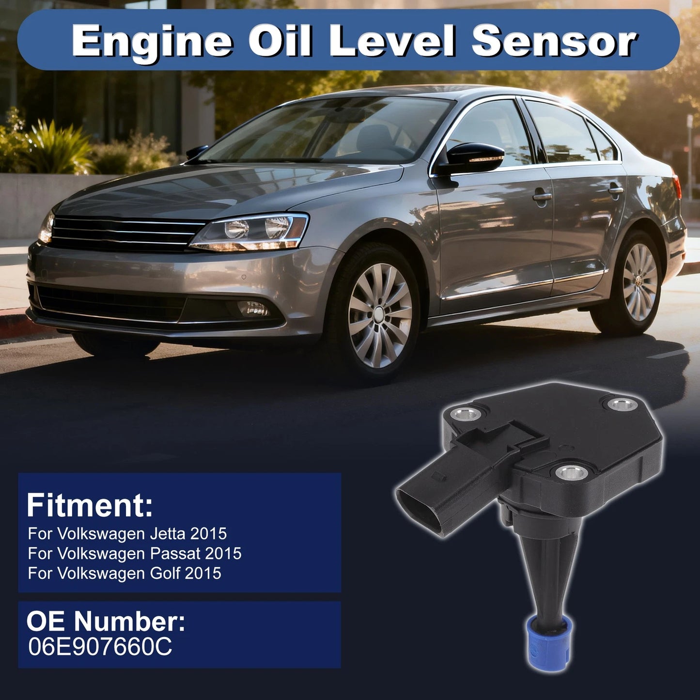 Engine Oil Level Sensor for Volkswagen Jetta (2015) 06E907660C