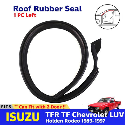 Weatherstrip Roof Rubber Seal Left Fits ISUZU TFR Holden Rodeo 2D 1989-97 D12