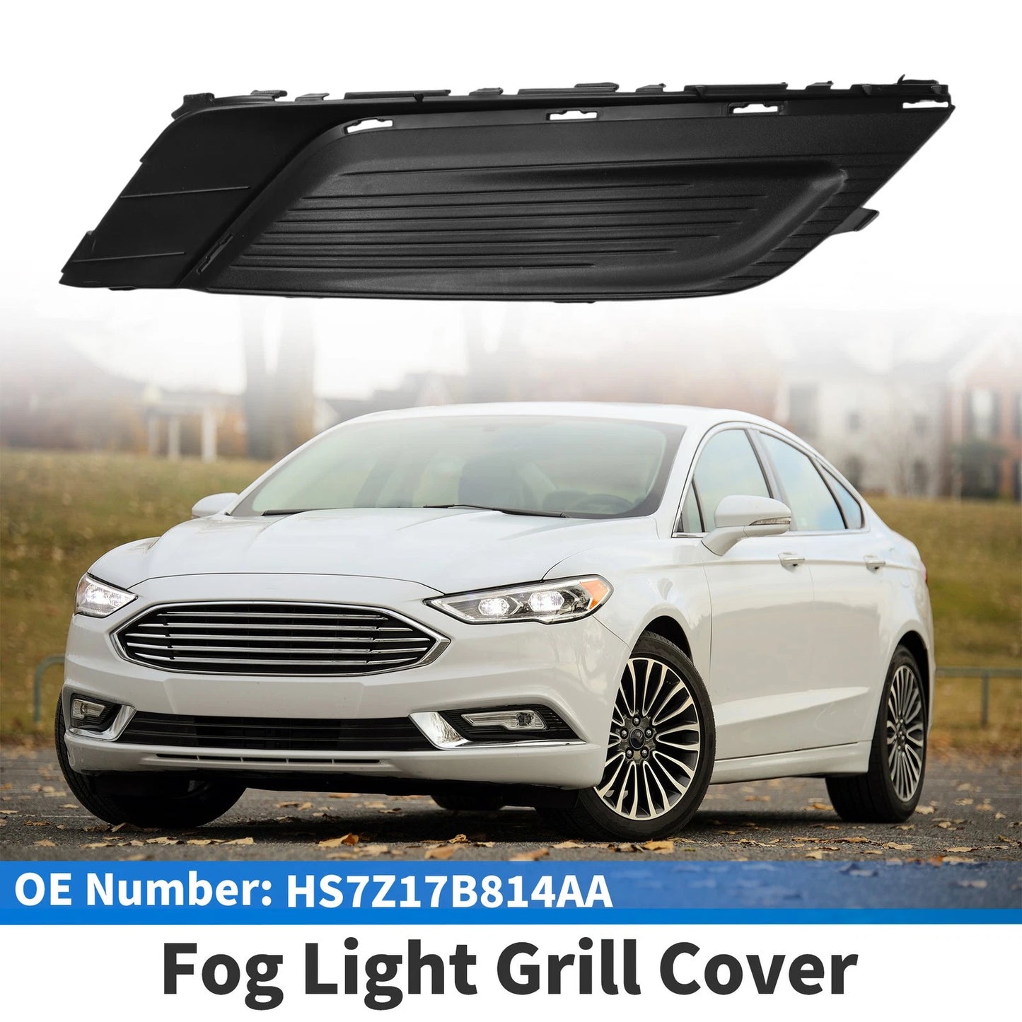 Front Right Fog Light Grill No.HS7Z17B814AA for Ford Fusion (2017–2018)