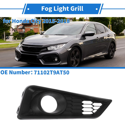 Front Right Fog Light Grill No. 71102T9AT50 for Honda City (2015–2018)