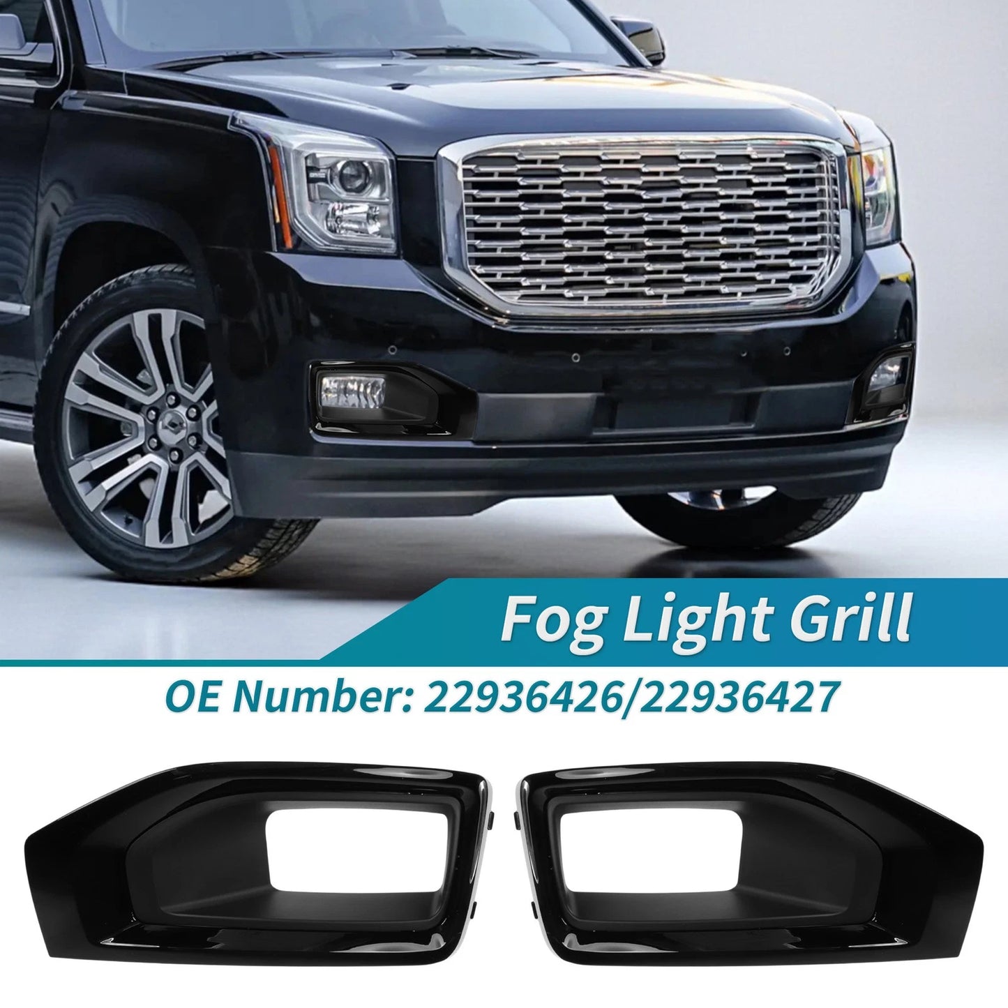 Fog Light Grill for GMC Yukon (2015–2020) Bezels Cover 22936426/22936427