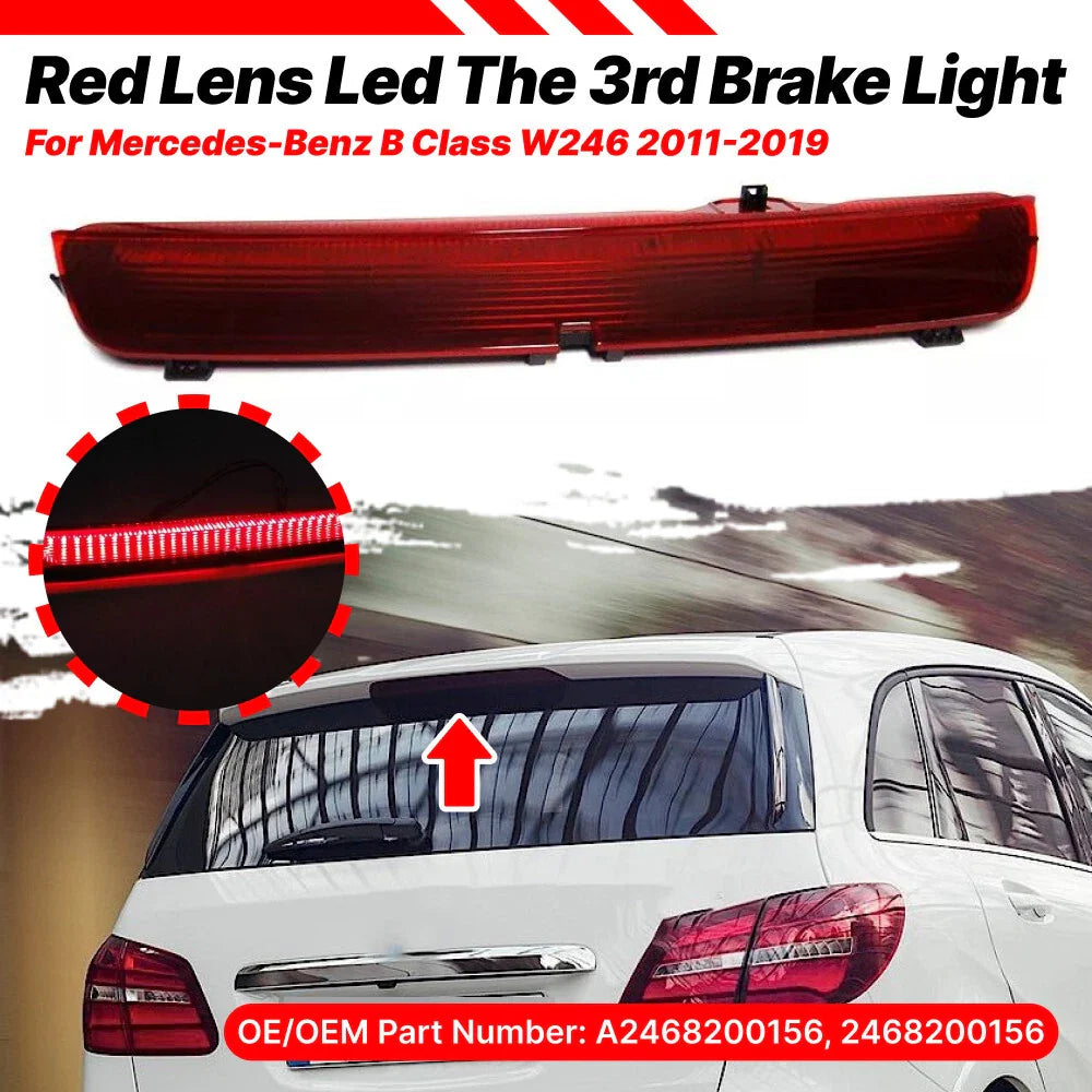 Red Lens / Third Tail Center Brake Light for Mercedes-Benz B Class (2011–2019)