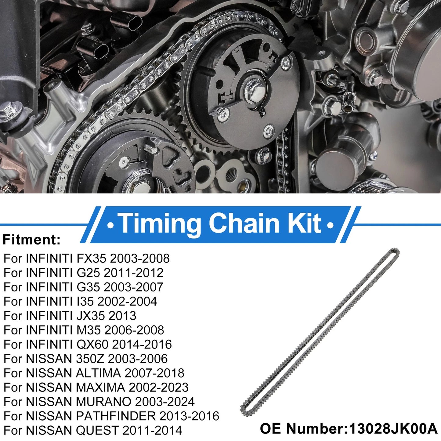 Timing Chain Kit for Infiniti FX35 (2003–2008) No. 13028JK00A