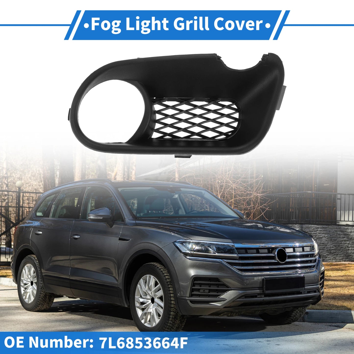 1 Pc Fog Light Grill for Volkswagen Touareg (2003–2007) No. 7L6853664F