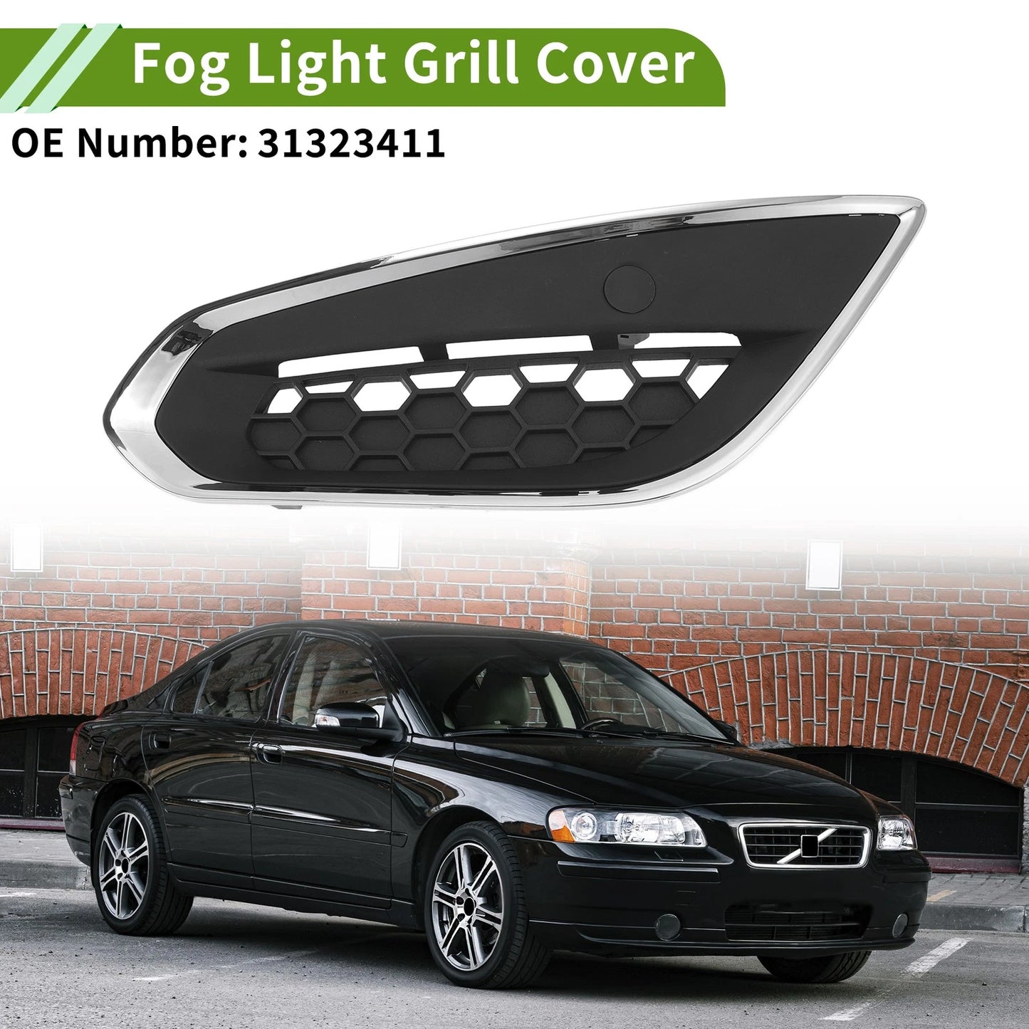 1 Pc Fog Light Grill for Volvo S60 (2010–2013) No. 31323411