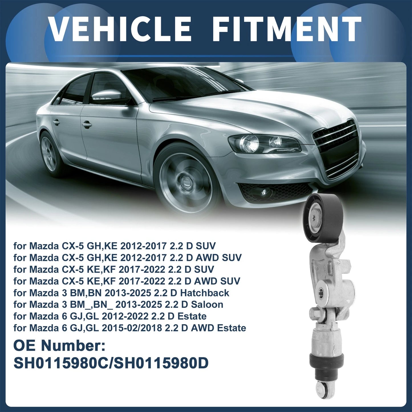 Belt Tensioner for Mazda CX-5 (2012–2017)
