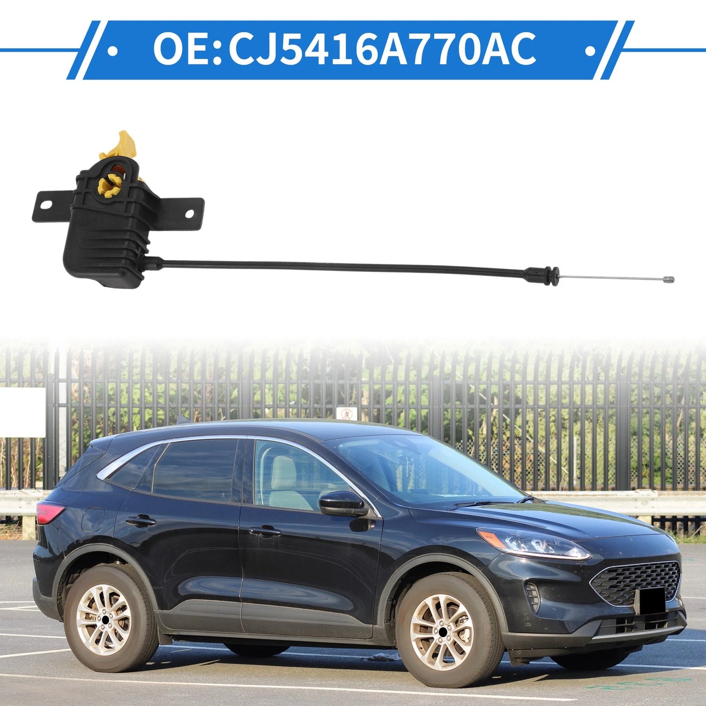 Hood Release Cable No.CJ5416A770AC for Ford Escape (2017)