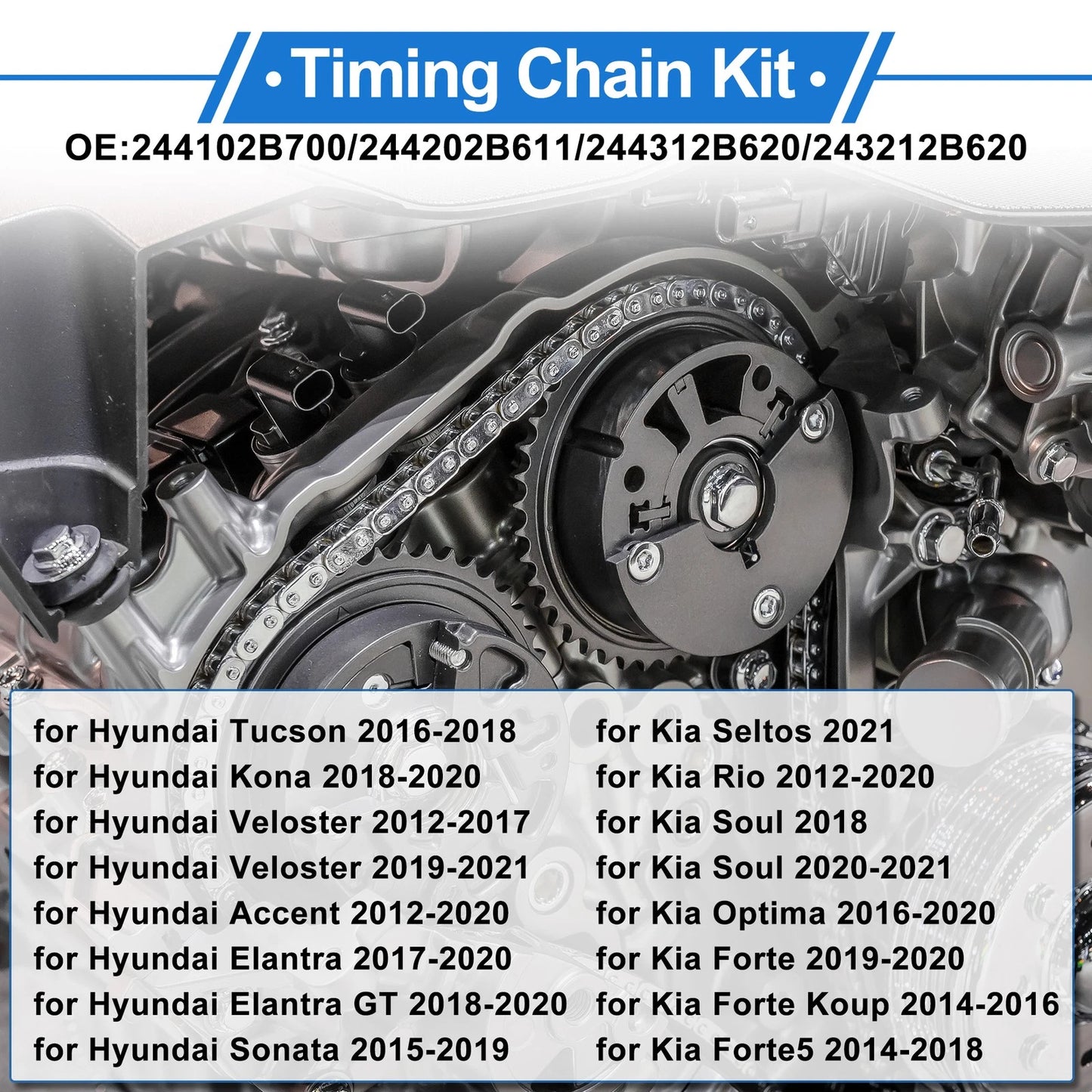 Timing Chain Kit No. 244102B700 for Hyundai Tucson, Kona, Accent, Elantra (2016–2023)