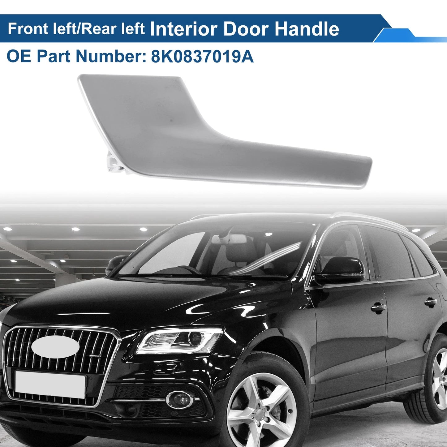 Front Passenger Side Interior Door Handle for Audi Q5 (2009–2018) No. 8K0837019A Chrome