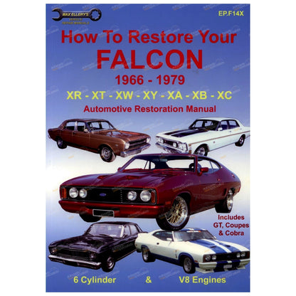 Restoration Manual for Ford Falcon XR XT XW XY XA XB XC (1960–1970)