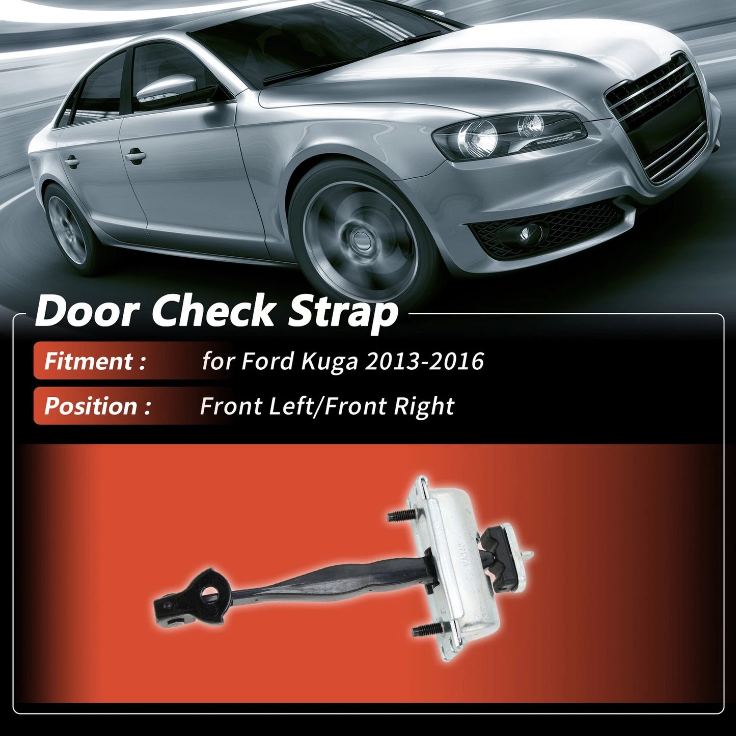 Front Left/Right Door Check Strap for Ford Kuga (2013–2016) No.CJ54S23552BA