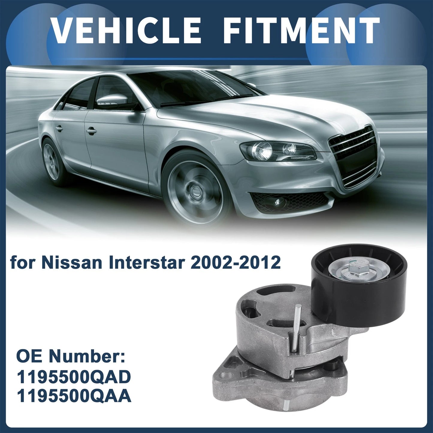 Belt Tensioner for Nissan Interstar (2002–2012) No. 1195500QAD Metal