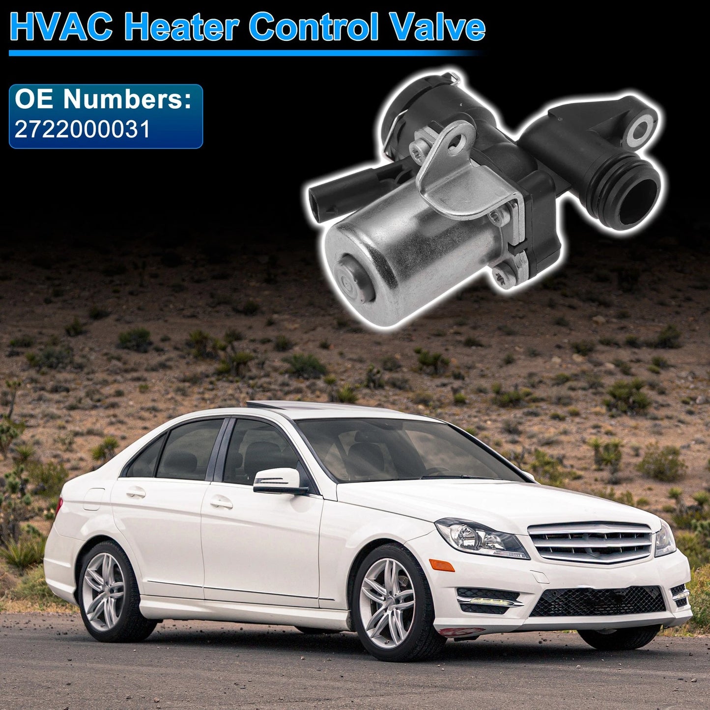Heater Control Valve for Mercedes-Benz C250 (2010–2012) 2722000031