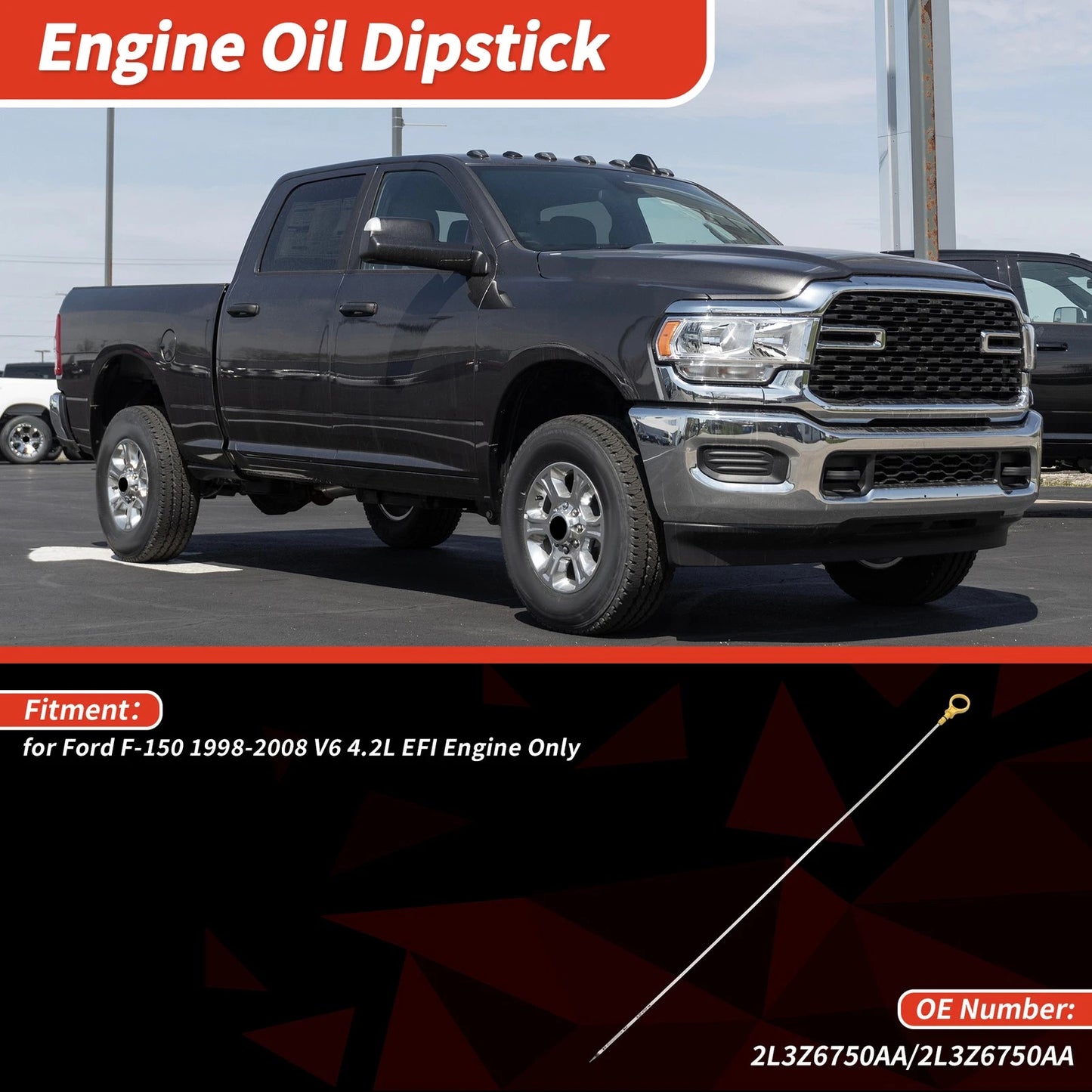 Oil Dipstick No.2L3Z6750AA for Ford F-150 V6 4.2L (2004–2008)