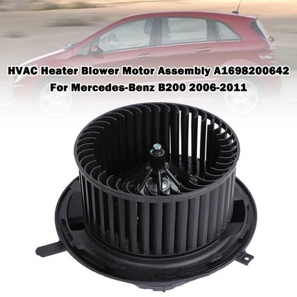 HVAC Heater Blower Motor Assembly A1698200642 for Mercedes-Benz B200 (2006–2011)