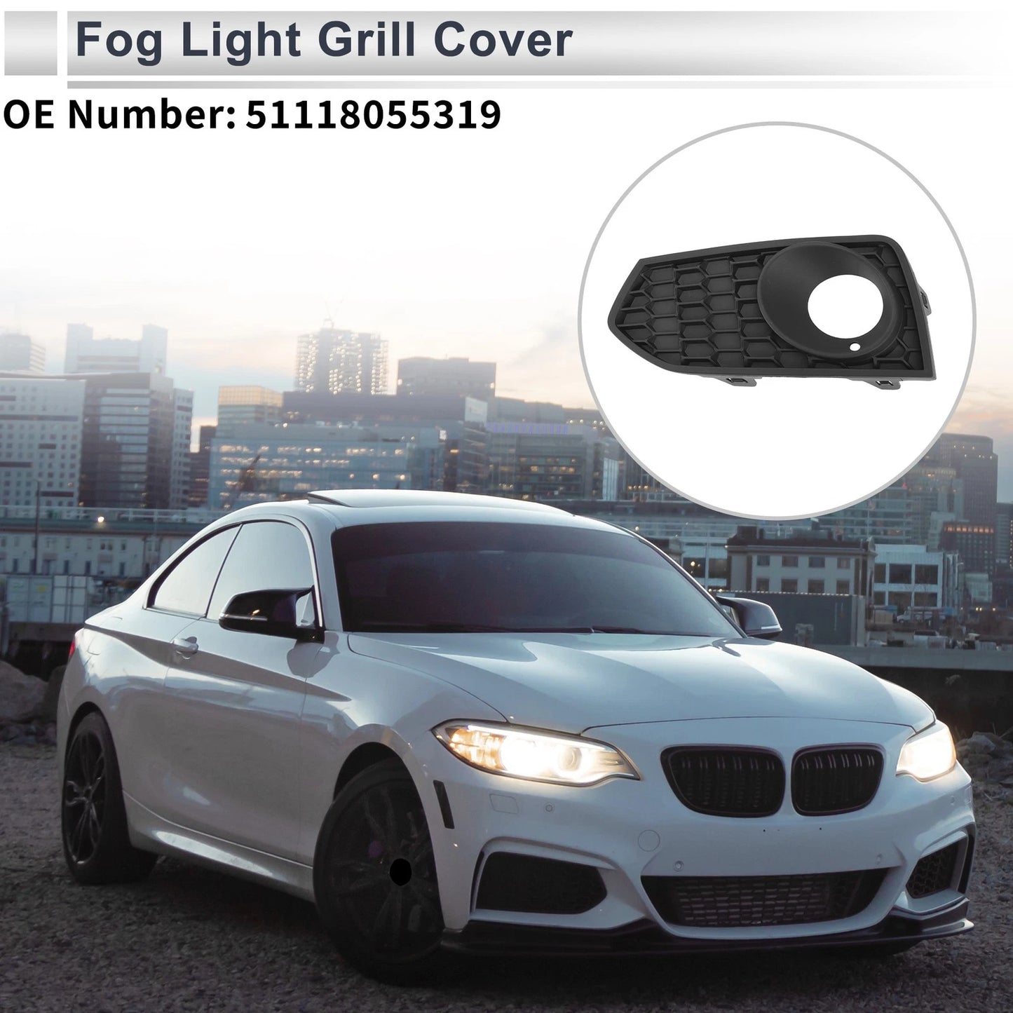 1pc Left Front Fog Light Grill for BMW 2 Series F22 (2012–2017) No. 51118055319